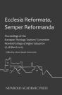 Ecclesia Reformata, Semper Reformanda - Preview