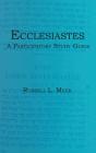 Ecclesiastes: A Participatory Study Guid - Preview