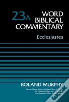 Ecclesiastes, Volume 23a