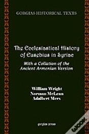 Capa do artigo Ecclesiastical History Of Eusebius In Syriac, With A Collation Of The Ancient Armenian Version