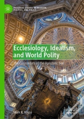 Ecclesiology, Idealism, And World Polity