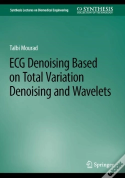 Capa do artigo Ecg Denoising Based On Total Variation Denoising And Wavelets
