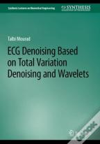 Ecg Denoising Based On Total Variation Denoising And Wavelets