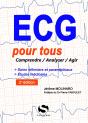 Ecg Pour Tous : Comprendre, Analyser, Agir - Preview