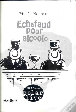 Capa do artigo Echafaud Pour Alcoolo