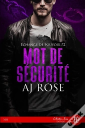 Échange De Pouvoir Tome 2 ; Mot De Securité