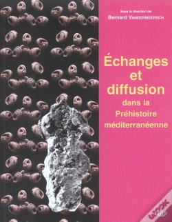 Capa do artigo Échanges Et Diffusion Dans La Préhistoire Méditerranéenne