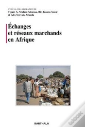 Capa do artigo Échanges Et Réseaux Marchands En Afrique