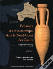 Capa do artigo Échanges Et Vie Économique Dans Le Nord-Ouest Des Gaulles Tome 1 Et Tome 2