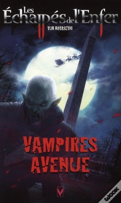 Capa do artigo Echappes De L Enfer T.7 Vampires Avenue