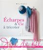 Echarpes & Cie A Tricoter - Preview