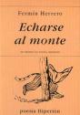 Echarse Al Monte - Preview