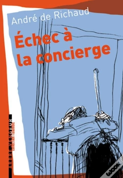 Capa do artigo Échec A La Concierge ; Et Autres Nouvelles