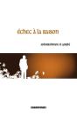 Échec À La Raison - Preview