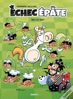Capa do artigo Échec Épate Tome 2 : Trot C'Est Trop !
