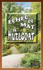 Echec Et Mat A Huelgoat - Preview