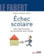 Echec Scolaire. Des Solutions Pour Se Re - Preview