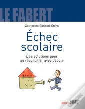 Echec Scolaire. Des Solutions Pour Se Re