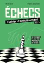 Échecs : Cahier D'Entraînement Tome 2 : 320 Exercices Et Jeux Pour Progresser En Tactique ! - Preview