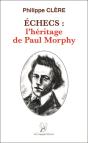 Échecs : L'Héritage De Paul Morphy - Preview