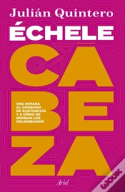 Capa do artigo Échele Cabeza