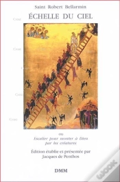 Capa do artigo Échelle Du Ciel ? Ou Escalier Pour Monter À Dieu Par Les Créatures