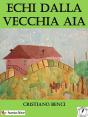 Echi Dalla Vecchia Aia - Preview