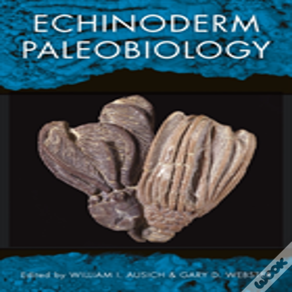 Echinoderm Paleobiology