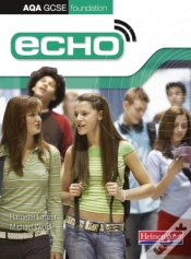 Capa do artigo Echo Aqa Gcse German Foundation Student Book