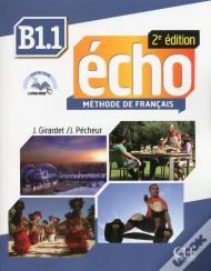 Echo : B1.1 ; Livre De L'Élève + Dvd + Livret