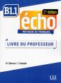Echo : B1.1 ; Livre Du Professeur (2e Édition) - Preview