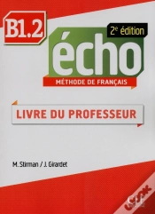 Capa do artigo Echo : B1.2 ; Livre Du Professeur (2e Édition)