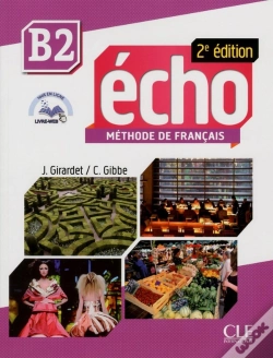 Capa do artigo Echo : B2 ; Livre De L'Élève + Portfolio + Dvd