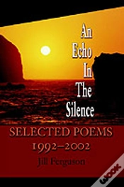 Capa do artigo Echo In The Silence:Selected Poems 1992-2002