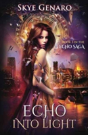 Echo Into Light - Preview