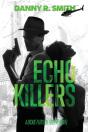 Echo Killers: A Dickie Floyd Detective N - Preview