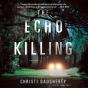 Echo Killing - Preview