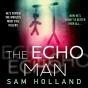 Echo Man - Preview