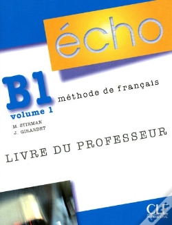 Capa do artigo Echo; Méthode De Francais B1 T.1; Livre Du Professeur