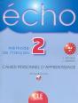 Écho Méthode De Français ; Niveau 2, A2, B1 ; Cahier Personnel D'Apprentissage - Preview