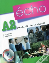 Echo; Méthode De Français ; Niveau A2 ; Livre De L'Élève