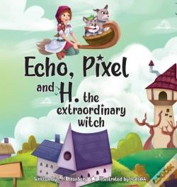 Capa do artigo Echo, Pixel And H, The Extraordinary Witch