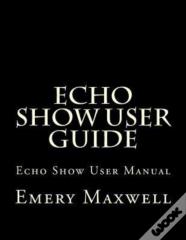 Echo Show User Guide