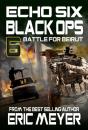 Echo Six: Black Ops 6 - Battle For Beirut - Preview