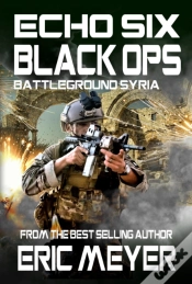 Capa do artigo Echo Six: Black Ops - Battleground Syria