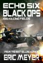 Echo Six: Black Ops - Isis Killing Fields - Preview