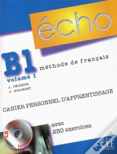 Echo T.1; Méthode De Français ; Niveau B1 ; Cahier Personnel D'Apprentissage