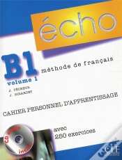 Capa do artigo Echo T.1; Méthode De Français ; Niveau B1 ; Cahier Personnel D