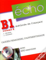Écho T.2 ; Niveau B1 ; Cahier Personnel D'Apprentissage