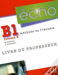 Écho T.2 ; Niveau B1 ; Livre Du Professeur